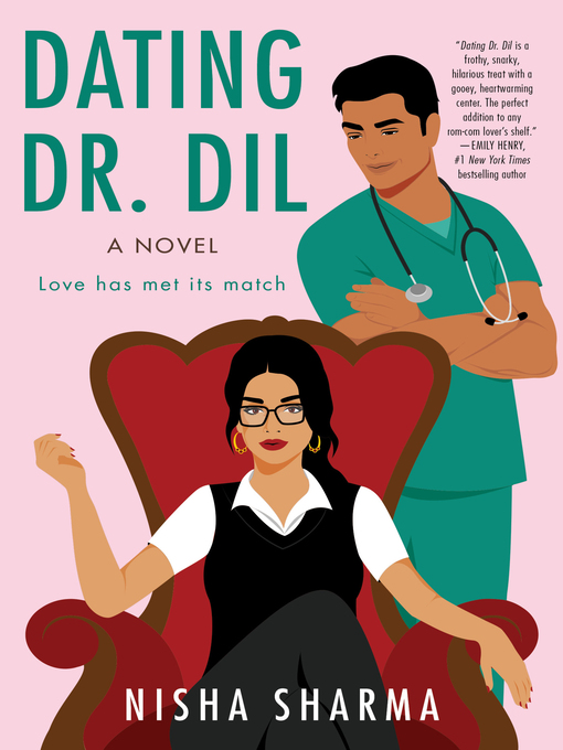 Title details for Dating Dr. Dil by Nisha Sharma - Available